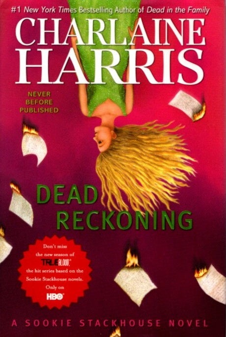 Item #26963 DEAD RECKONING. Charlaine Harris.