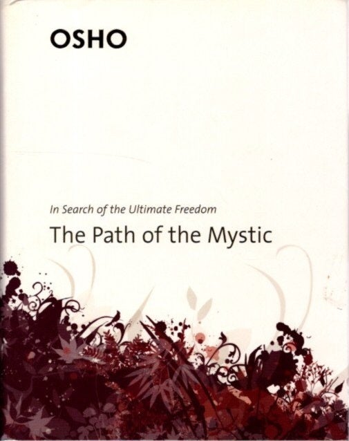 【洋書】The Path of the Mystic / OSHO 神秘家の道 THE PATH OF THE MYSTIC: On Search of Ultimate Freedom | Osho