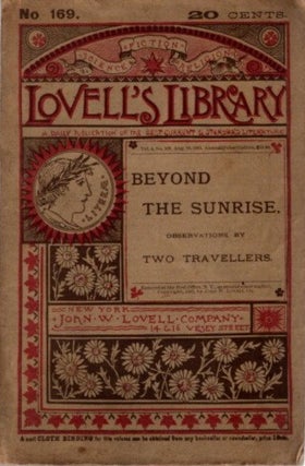 Item #26998 BEYOND THE SUNRISE: Observations by Two Travellers. Laura C. Holloway, attributed to