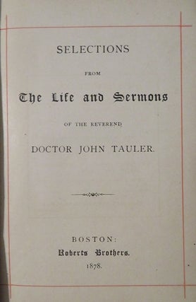 SELECTIONS FROM THE LIFE AND SERMONS OF DOCTOR JOHN TAULER.