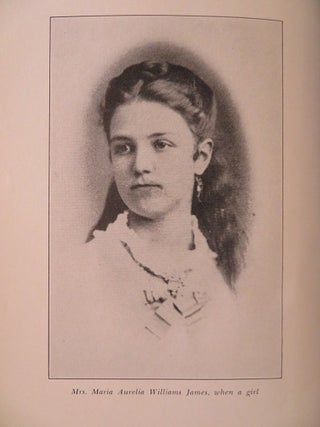 I REMEMBER: Being the Memoirs of Mrs. John Herndon (Maria Aurelia Williams) James together with Contemporary Historical Events and Sketches of Her Own and Her Husband's Families