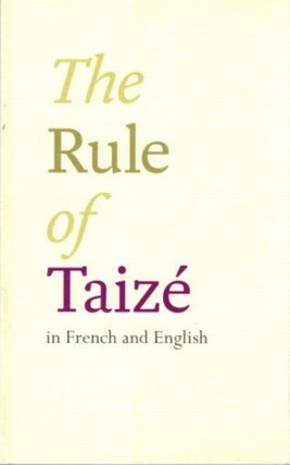 Item #27210 THE RULE OF TAIZÉ. Taizé Community