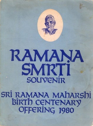Item #27329 RAMANA SMRTI SOUVENIR.: Sri Ramana Maharshi Birth Centenary Offering at the Lotus...