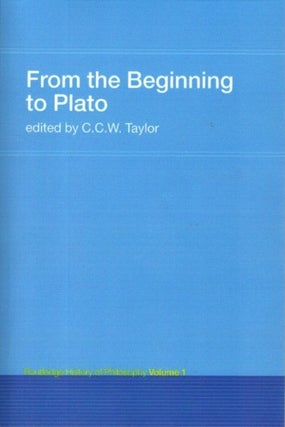 Item #27343 FROM THE BEGINNING TO PLATO. C. C. W. Taylor