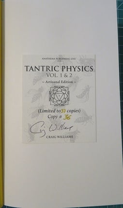 TANTRIC PHYSICS: Vol.1: Cave of the Numinous and Vol.2: Sacred Body, Sacred Space