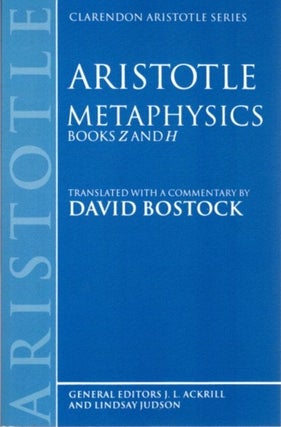 Item #27480 ARISTOTLE'S METAPHYSICS BOOKS Z AND H. Aristotle, David Bostock