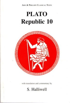 Item #27524 PLATO: REPUBLIC 10. Plato, S. Halliwell