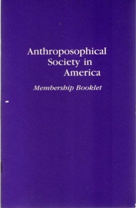 Item #27699 ANTHROPOSOPHY SOCIETY IN AMERICA: Membership Booklet