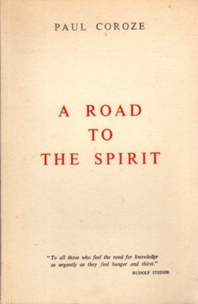 Item #27718 A ROAD TO THE SPIRIT. Paul Corzone