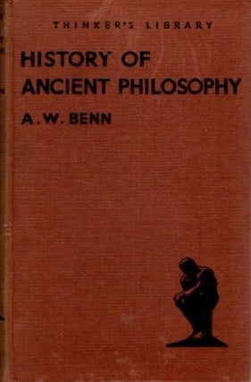 Item #27727 HISTORY OF ANCIENT PHILOSOPHY. A. W. Benn