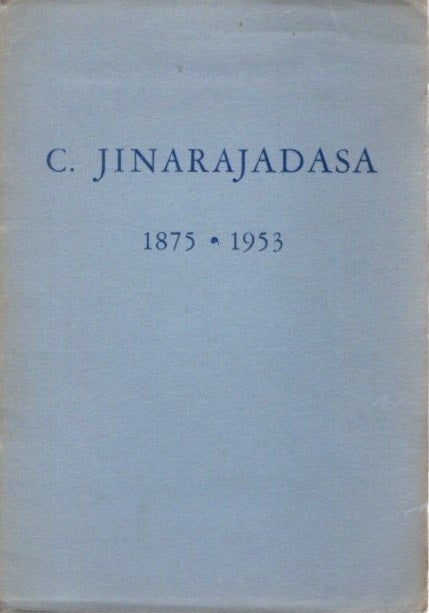 Item #27745 C. JINARAJADASA: 1875 - 1953. Curuppumullage Jinarajadasa.