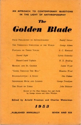 Item #27775 THE GOLDEN BLADE 1953. Arnold Freeman, Charles Waterman