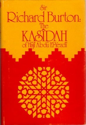 Item #27910 THE KASIDAH. Haji Abdu El-Yezdi, Richard Burton