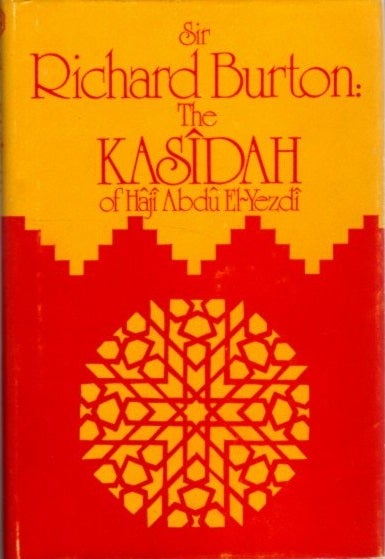 Item #27910 THE KASIDAH. Haji Abdu El-Yezdi, Richard Burton.