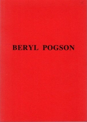 BERYL CHASSEREAU POGSON: 4 JUNE 1895 - 5 FEBRUARY 1967: A Biographical Foreword