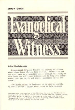 Item #28054 EVANGELICAL WITNESS STUDY GUIDE. Ralph W. Quere