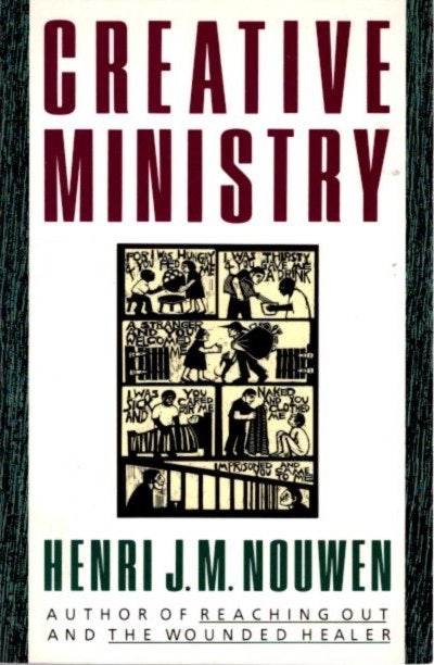 Item #28061 CREATIVE MINISTRY. Henri J. M. Nouwen.