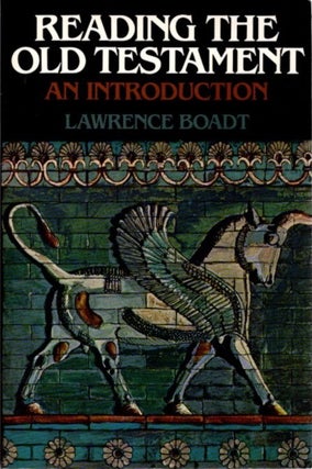 Item #28075 READING THE OLD TESTAMENT: An Introduction. Lawrence Boadt