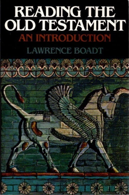 Item #28075 READING THE OLD TESTAMENT: An Introduction. Lawrence Boadt.