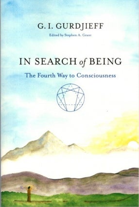 Item #28106 IN SEARCH OF BEING: The Fourth Way to Consciousness. G. I Gurdjieff