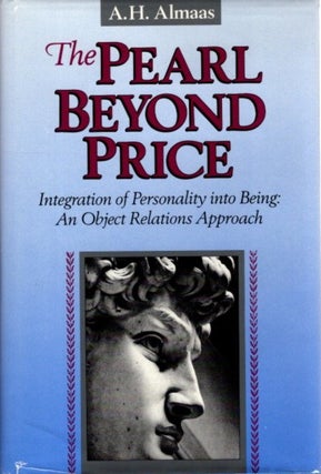 Item #28219 THE PEARL BEYOND PRICE: INTEGRATION PERONALITY INTO BEING: AN OBJECT RELATIONS...