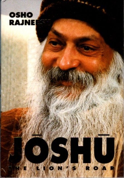 Item #28341 JOSHU: The Lion's Roar. Osho Rajneesh.