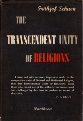 Item #28368 THE TRANSCENDENT UNITY OF RELIGIONS. Frithjof Schuon