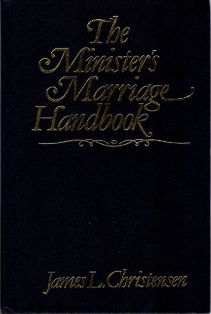 Item #28416 THE MINISTER'S MARRIAGE HANDBOOK. James L. Christensen.