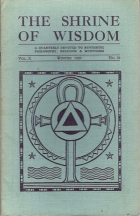 Item #28434 THE SHRINE OF WISDOM: NO. 38, WINTER 1928: A Quarterly Devoted to Synthetic...