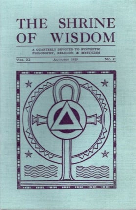 Item #28437 THE SHRINE OF WISDOM: NO. 41, AUTUMN 1929: A Quarterly Devoted to Synthetic...