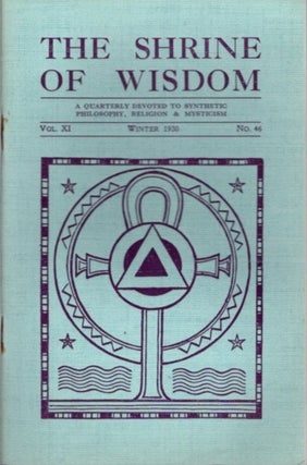 Item #28442 THE SHRINE OF WISDOM: NO. 46, WINTER 1930: A Quarterly Devoted to Synthetic...