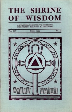 Item #28451 THE SHRINE OF WISDOM: NO. 55, SPRING 1933: A Quarterly Devoted to Synthetic...