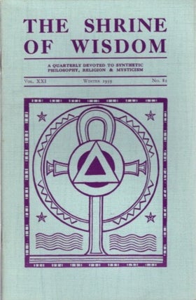 Item #28459 THE SHRINE OF WISDOM: NO. 82, WINTER 1939: A Quarterly Devoted to Synthetic...