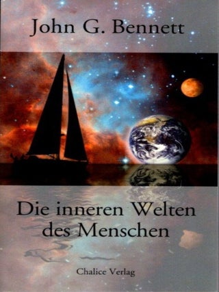 Item #28473 DIE INNEREN WELTEN DES MENSCHEN. John G. Bennett