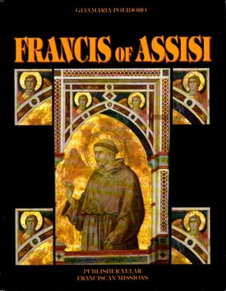 Item #28521 FRANCIS OF ASSISI: Innovator for a New Society. Gianmaria Polidoro