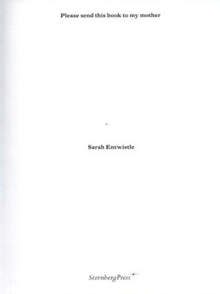 PLEASE SEND THIS BOOK TO MY MOTHER.