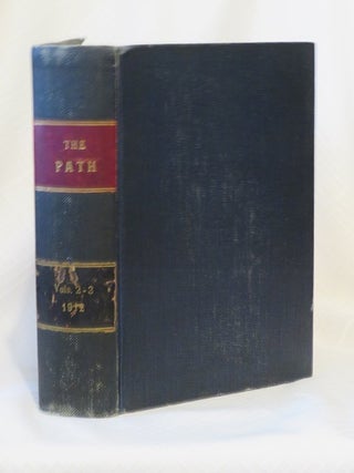 Item #28752 THE PATH: A THEOSOPHICAL MONTHLY: Twelve Issues Bound Together. D. N. Dunlop, P D....