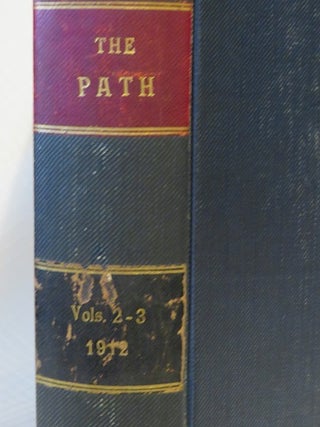 THE PATH: A THEOSOPHICAL MONTHLY: Twelve Issues Bound Together