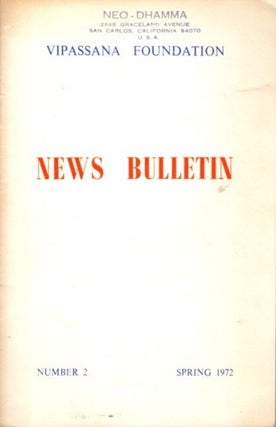 Item #28779 VIPASSANA FOUNDATION NEWS BULLETIN, NUMBER 2, SPRING 1972. Vipassana Foundation
