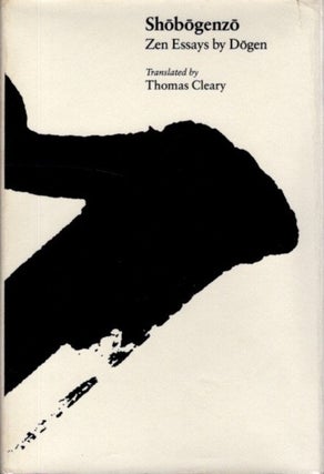 Item #28794 SHOBOGENZO: Zen Essays. Dogen, Thomas Cleary, trans