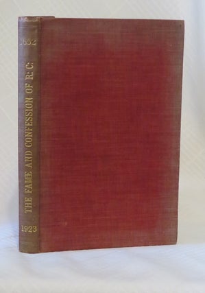 Item #28799 THE FAME AND CONFESSION OF THE FRATERNITY OF R: C: COMMONLY, OF THE ROSIE CROSS: With...