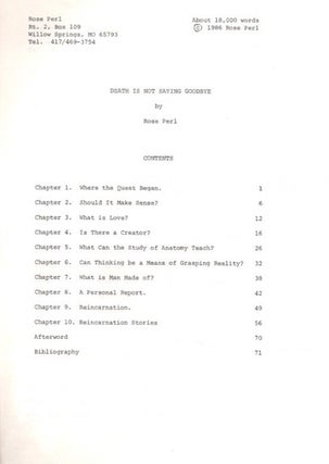 Item #28847 DEATH IS NOT SAYING GOODBYE. Rose Perl