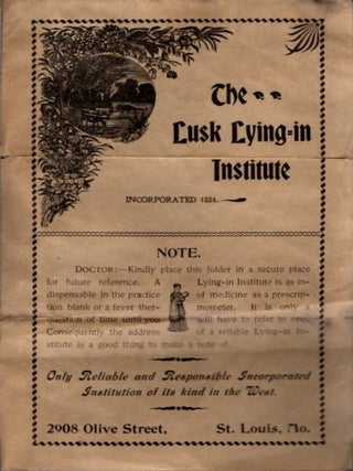 Item #28893 THE LUSK LYING-IN INSTITUTE. Edward Brinkman