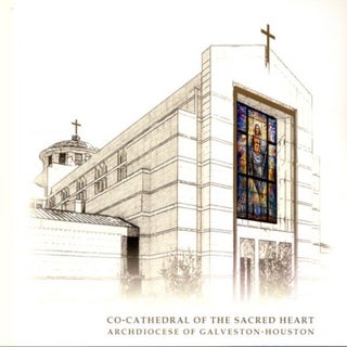 Item #28950 CO-CATHEDRAL OF THE SACRED HEART RITE OF DEDICATION. Diocese of Galveston-Houston