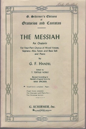Item #28951 THE MESSIAH: An Oratorio, Four Part Chorus of Mixed Voices, Soprano, Alto, Tenor, and...