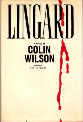 Item #29020 LINGARD: A Nove;. Colin Wilson