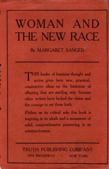 Item #29028 WOMAN AND THE NEW RACE. Margaret Sanger.
