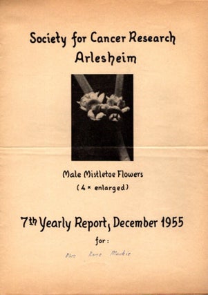 Item #29038 SOCIETY FOR CANCER RESEARCH ARLESHEIM, SWITERLAND: Annual Reports. A. Leroi