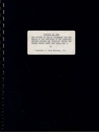 Item #29051 RESCUE AT SEA: The Odyssey of the SS "Nishmaha" and the Rescue of the Survivors of...