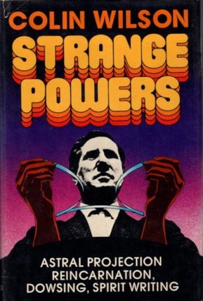 Item #29085 STRANGE POWERS: A Play in Two Scenes. Colin Wilson